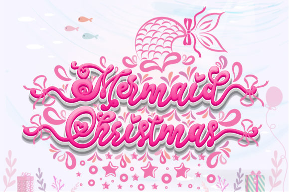 Mermaid Christmas: A Font Duo for Chic and Cheerful Campaigns
